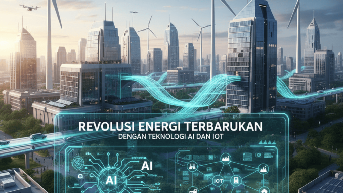 Ilustrasi smart grid dengan panel surya, turbin angin, dan teknologi AI & IoT.